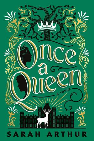 Once a Queen by Sarah Arthur