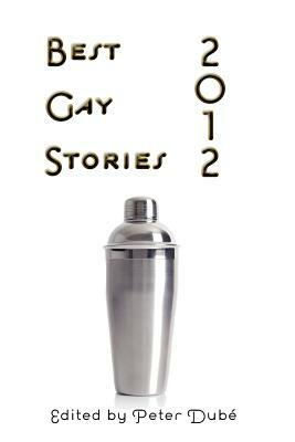 Best Gay Stories 2012 by 