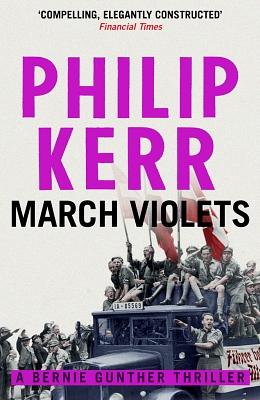 March Violets by Philip Kerr