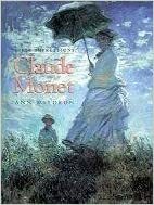 First Impressions: Claude Monet by Ann Waldron