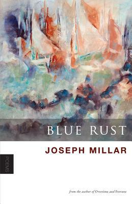 Blue Rust by Joseph Millar