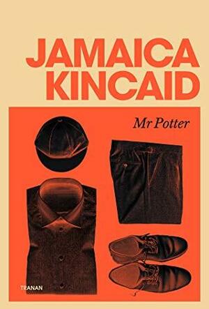 Mr Potter by Jamaica Kincaid