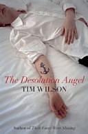 The Desolation Angel by Tim Wilson