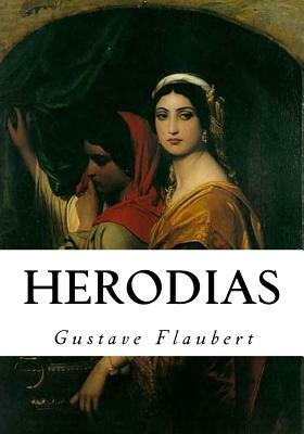 Herodias by Gustave Flaubert