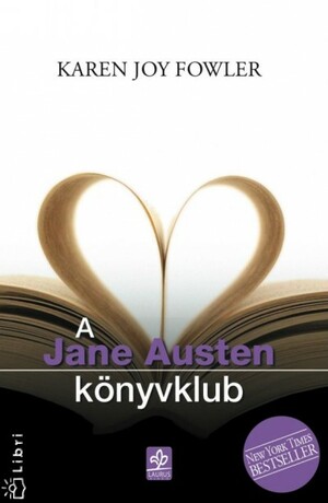 A Jane Austen könyvklub by Karen Joy Fowler