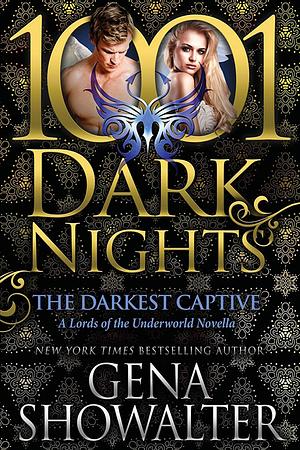 The Darkest Captive by Gena Showalter