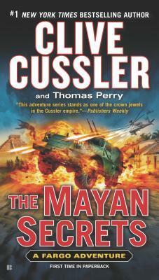 The Mayan Secrets by Clive Cussler, Thomas Perry
