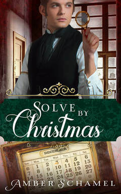 Solve by Christmas by Amber Schamel