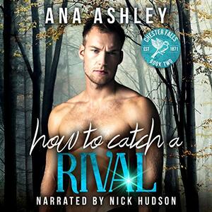 How to Catch a Rival by Ana Ashley