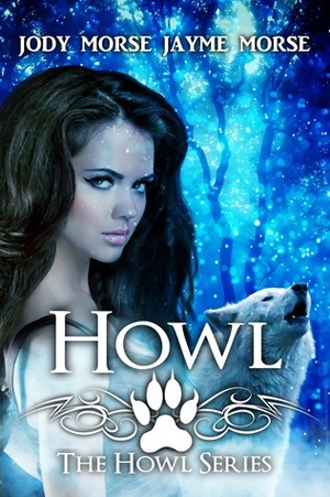 Howl by Jody Morse