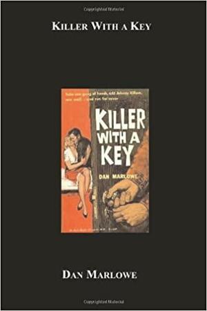 Killer with a Key by Dan J. Marlowe