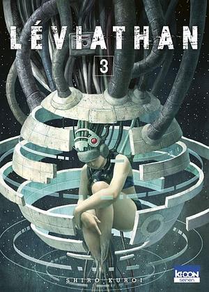 Leviathan, Volume 3 by Shiro Kuroi