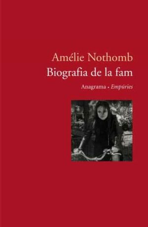 Biografia de la fam by Amélie Nothomb