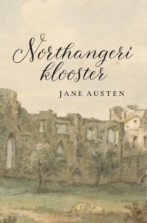 Northangeri klooster by Jane Austen