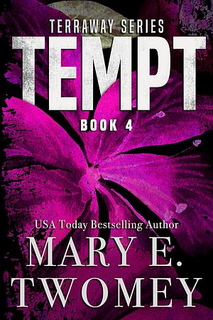 Tempt by Mary E. Twomey