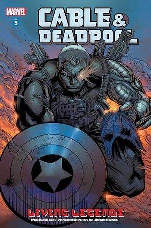 Cable & Deadpool Vol. 5: Living Legends by Lan Medina, Fabian Nicieza