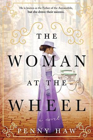 The Woman at the Wheel by Penny Haw, Penny Haw