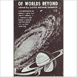 Of Worlds Beyond by Lloyd Arthur Eshbach