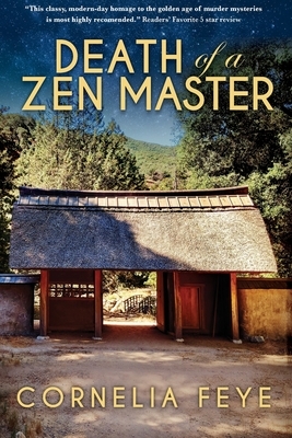 Death of a Zen Master by Cornelia Feye