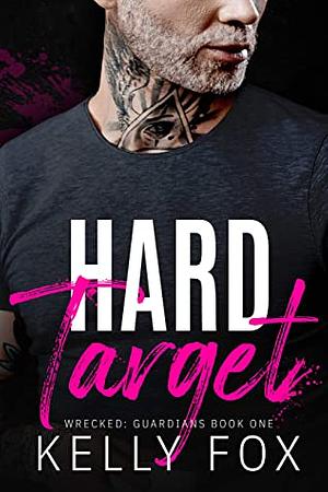 Hard Target by Kelly Fox