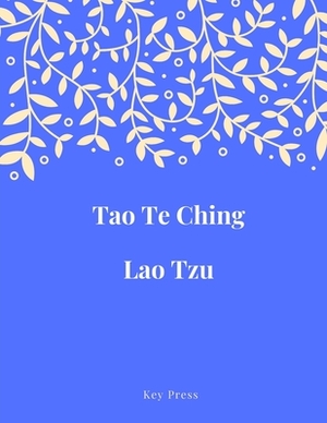 Tao Te Ching Lao Tzu by Laozi
