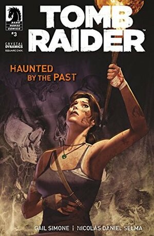 Tomb Raider #3 by Gail Simone, Michael Atiyeh, Nicolas Daniel Selma, Ariel Olivetti, Juan Gedeon