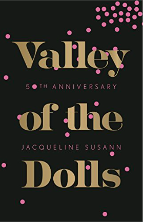 Valley of the Dolls by Jacqueline Susann