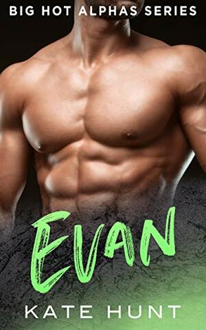 Evan by Kate Hunt