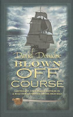 Blown Off Course by David Donachie