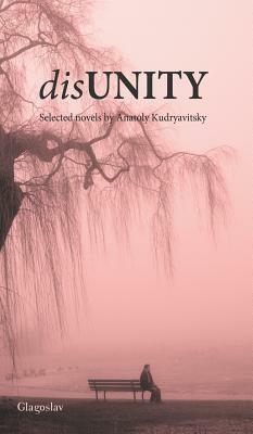 Disunity by Anatoly Kudryavitsky