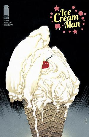 Ice Cream Man #44 by W. Maxwell Prince, Martin Morazzo