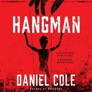 Hangman by Daniel Cole