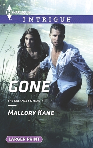 Gone by Mallory Kane