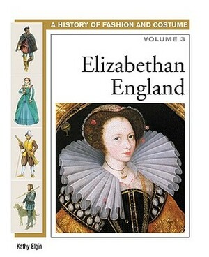 Elizabethan England by Kathy Elgin