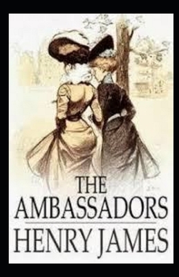 The Ambassadors Illustrated by Henry James