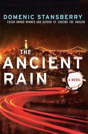 The Ancient Rain by Domenic Stansberry