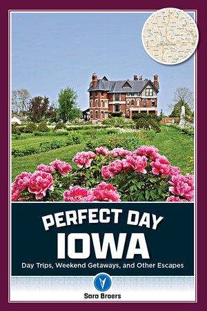 Perfect Day Iowa by Sara Broers