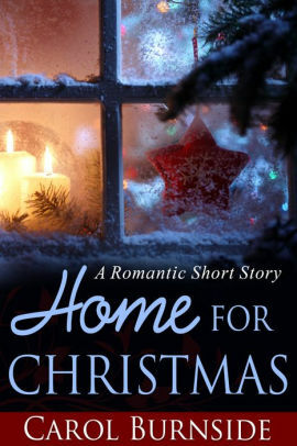 Home for Christmas by Carol Burnside