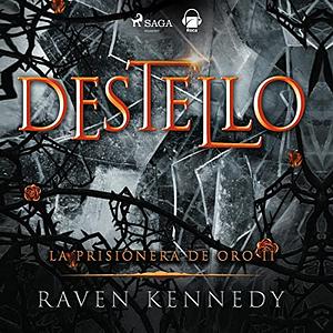 Destello by Raven Kennedy