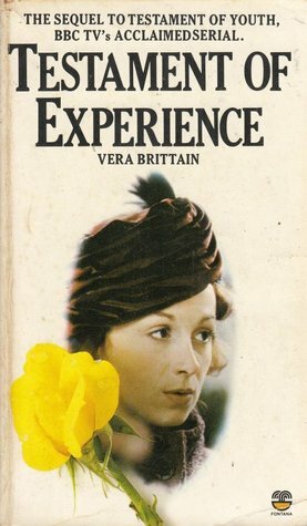Testament Of Experience: An Autobiographical Story Of The Years 1925-1950 by Paul Berry, Vera Brittain