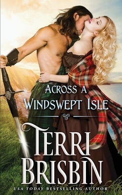Across a Windswept Isle by Terri Brisbin