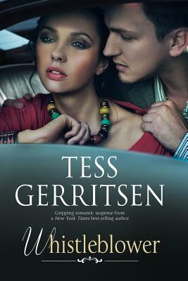 Whistleblower by Tess Gerritsen