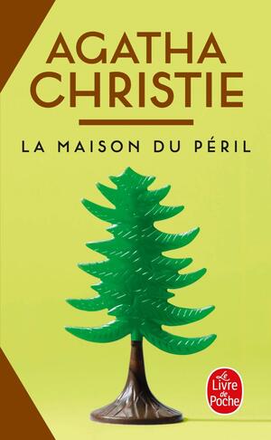 La Maison du péril by Agatha Christie