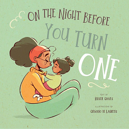 On the Night Before You Turn One by Familius, Kristie Graves