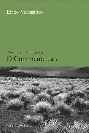 O Continente - Volume I by Erico Verissimo