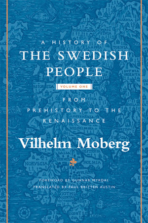From Prehistory to the Renaissance by Vilhelm Moberg, Paul Britten Austin, Gunnar Myrdal