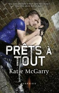 Prêts à tout by Katie McGarry