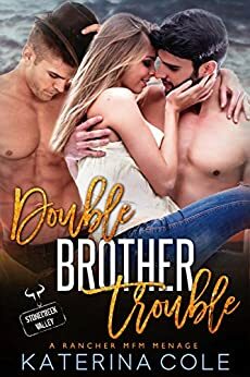 Double Brother Trouble by Katerina Cole
