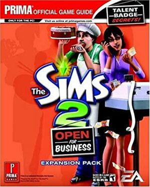 The Sims 2: Open for Business (Prima Official Game Guide) by Greg Kramer