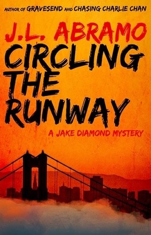 Circling the Runway by J.L. Abramo